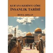Argeda Yayıncılık Kur’an-I Kerim’e Göre Insanlık Tarihi