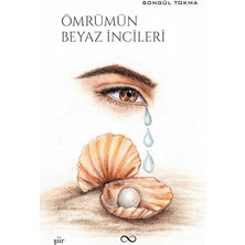Bengisu Yayınları Ömrümün Beyaz Incileri