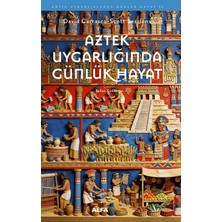 Alfa Yayınları Aztek Uygarlığında Günlük Hayat
