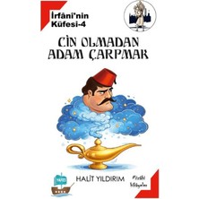 Yafes Yayınları Irfani'nin Küfesi 4 - Cin Olmadan Adam Çarpmak