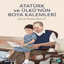 Renas Store Atatürk Ülkünün Boya Kalemleri
