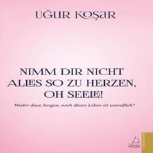 Uravas Store Nimm Dir Nicht Alles So Zu Herzen Oh Seele