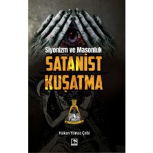 Çınaraltı Yayınları Siyonizm ve Masonluk - Satanist Kuşatma