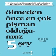 Renas Store Ölmeden Önce Çok Pişman Olduğumuz 5 Şey