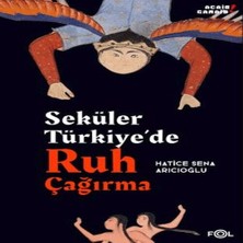 Renas Store Seküler Türkiye’de Ruh Çağırma
