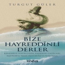 Renas Store Bize Hayreddinli Derler Barbaros Hayreddin Paşa’nın Gazaları