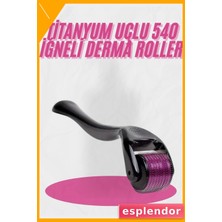 Esplendor Dermaroller Titanyum 540 Iğneli 1 mm Saç Kaş Sakal Serum Kullanıma Uygun