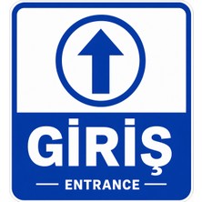 Eseran Print Giriş (Entrance) Tabelası Sticker – Yön Levhası | Işletmeler Için