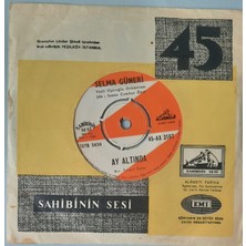 Selma Güneri -  Ay Altında /  Düğün Akşam    (45 Lik Yerli Plak ,dönem Baskı)