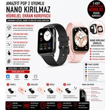 onlinekordon Amazfit Pop 2 Uyumlu Nano Kırılmaz Hidrojel Ekran Koruyucu 2 Adet Darbe Emici Tam Koruma
