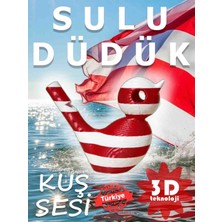 Kabajur Kırmızı Beyaz Kuş Sesi Sulu Düdük - 3D Baskı Yerli Üretim