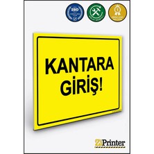 ZiPrinter Kantara Giriş! Isg Uyarı Levhası Dekota 15X21 cm