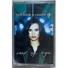 BMG Müzik Bell Book & Candle Read My Sign  Sıfır Jelatinli Kaset