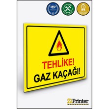 ZiPrinter Tehlike! Gaz Kaçağı! Isg Uyarı Levhası Dekota 15X21 cm