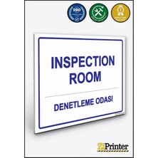 ZiPrinter Inspectıon Room Denetleme Odası Isg Uyarı Levhası Dekota 15X21 cm