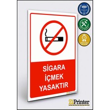 ZiPrinter Sigara Içmek Yasaktır Isg Uyarı Levhası Dekota 15X21 cm