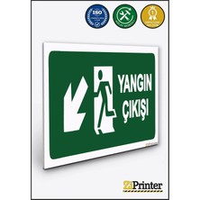 ZiPrinter Yangın Çıkışı Isg Uyarı Levhası Dekota 15X21 cm