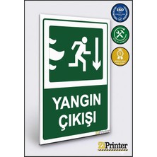 ZiPrinter Yangın Çıkışı Isg Uyarı Levhası Dekota 15X21 cm