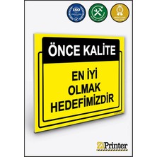 ZiPrinter Önce Kalite. En Iyi Olmak Hedefimizdir Isg Uyarı Levhası Dekota 15X21 cm