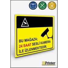 ZiPrinter Bu Mağaza; 24 Saat Sesli Kamera Ile Izlenmektedir Isg Uyarı Levhası Dekota 15X21 cm