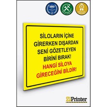 ZiPrinter Seni Gözetleyen Birini Brk Hangi Siloya Gideceğini Bildir! Isg Uyarı Levhası Dekota 15X21 cm