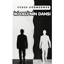 Vesta Yayınları Iki Deli’nin Dansı