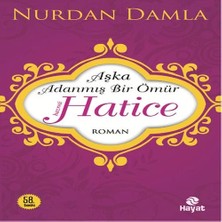 Renas Store Hz. Hatice Aşka Adanmış Bir Ömür