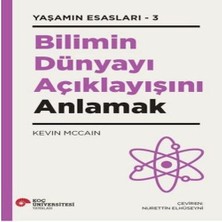 Renas Store Bilimin Dünyayı Açıklayışını Anlamak - Yaşamın Esasları 3