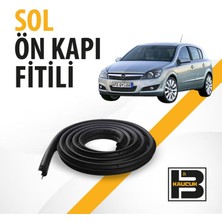 B&M Kauçuk Opel Astra H Hatchback Sol Ön Kapı Fitili BM00912