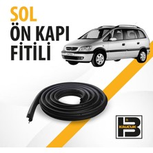 B&M Kauçuk Opel Zafira A (1999-2005) Sol Ön Kapı Fitili BM00978