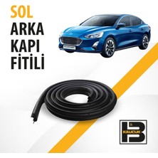 B&M Kauçuk Ford Focus Sedan (4.nesil) Sol Arka Kapı Fitili BM00877