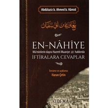 Kudema Yayınevi En Nahiye - Müminlerin Dayısı Hazreti Muaviye Hakkında Iftiralara Cevaplar