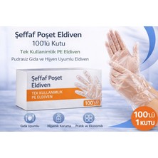 Bezos Şeffaf Poşet Eldiven 100’LÜ Kutu Tek Kullanımlık Pe Eldiven Pudrasız Gıda ve Hijyen Uyumlu Eldiven