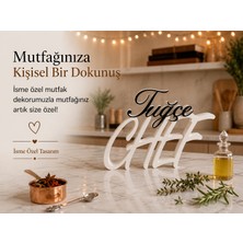 WLS Studio Kişiye Özel Isimli Mutfak Masaüstü Dekoratif Obje - Şef Tasarım Mutfak Aksesuarı ve Şık Ev Hediyesi