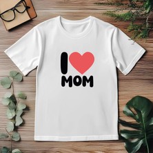 Beyaz Premium Çocuk Tişörtü –anneler Günü I Love Mom, %100 Pamuk, Rahat ve Nefes Alabilir Günlük Kullanım