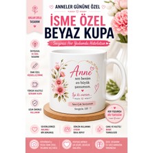 Art By Aslı Isme Özel Beyaz Kupa – Anneler Günü Anlam Dolu Tasarım