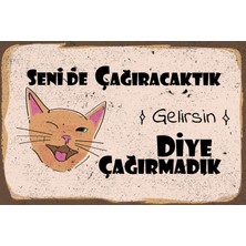 tp Retro Vintage 5 mm Ahşap Üzerine Gelirsin Diye Temalı Poster Tablo 20X30 cm