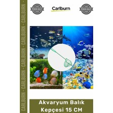 Carlburn Özel Üretim Kaliteli Dayanıklı Ince Gözenekli Fileli Sağlam Gövdeli Akvaryum Balık Kepçesi 15 cm