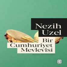 Uravas Store Bir Cumhuriyet Mevlevîsi