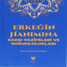 Renas Store Erkeğin Hanımına Karşı Vazifeleri Sorumlulukları