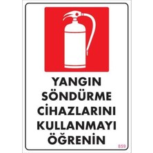 Uravas Store Yangın Söndürme Tüpü Uyarı Levhası 25X35 KOD:859