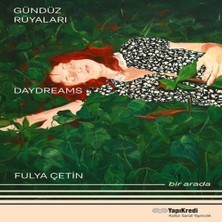 Uravas Store Gündüz Rüyaları - Geyikli Gece Daydreams – The Night Of The Deer Bir Arada / Together (Türkçe – In