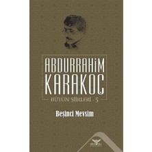 Beşinci Mevsim - Bütün Şiirleri 5 - Abdurrahim Karakoç