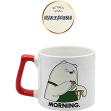 Desene Bak Morning Yazılı Baskılı Seramik Hediye Kupa Bardak Kişiye Özel Kişiselleştirilebilir