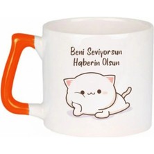 Desene Bak Sevimli Kedi Desenli 'beni Seviyorsun Haberin Olsun' Turuncu Kulplu Kupa