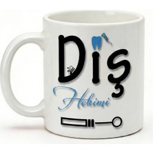 Desene Bak Diş Hekimine Hediye Diş Hekimi Yazılı Baskılı Seramik Hediye Kupa Bardak