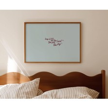 Ninastore Dürüst Olun, Ophelia Taylor'dan Ilham Alan Şarkı Sözü Mavi Alıntı Baskısı - Yatak Üstü Duvar Sanatı