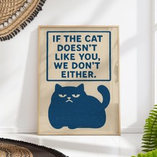 Ninastore Komik Kedi Giriş Tabelası Duvar Sanatı Baskısı - Eğer Kedi Seni Sevmiyorsa Sözü - Evcil Hayvan