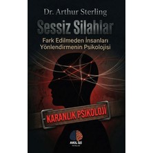 Akıl İzi Yayınları Sessiz Silahlar Karanlık Psikoloji