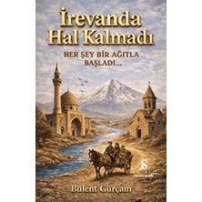 Son Adım Yayınları Irevanda Hal Kalmadı
